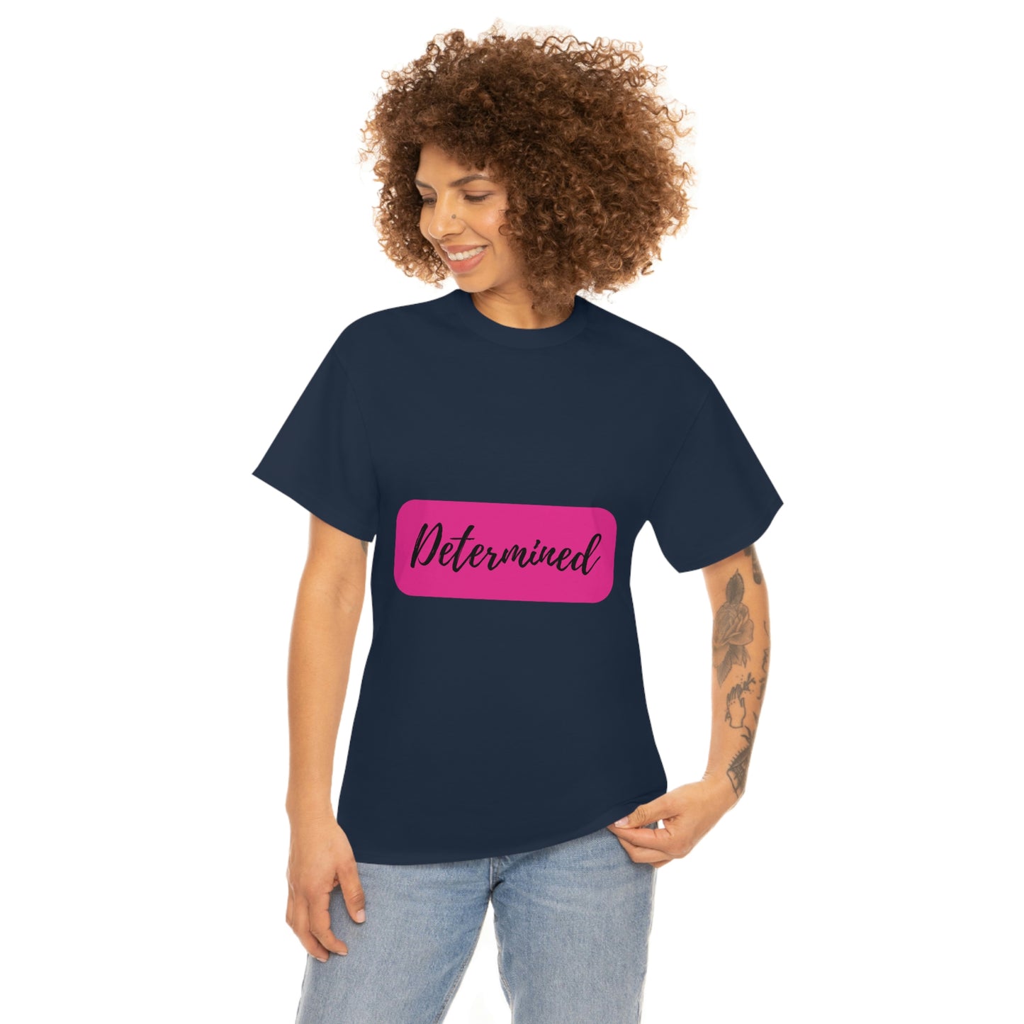 Determined T-shirt