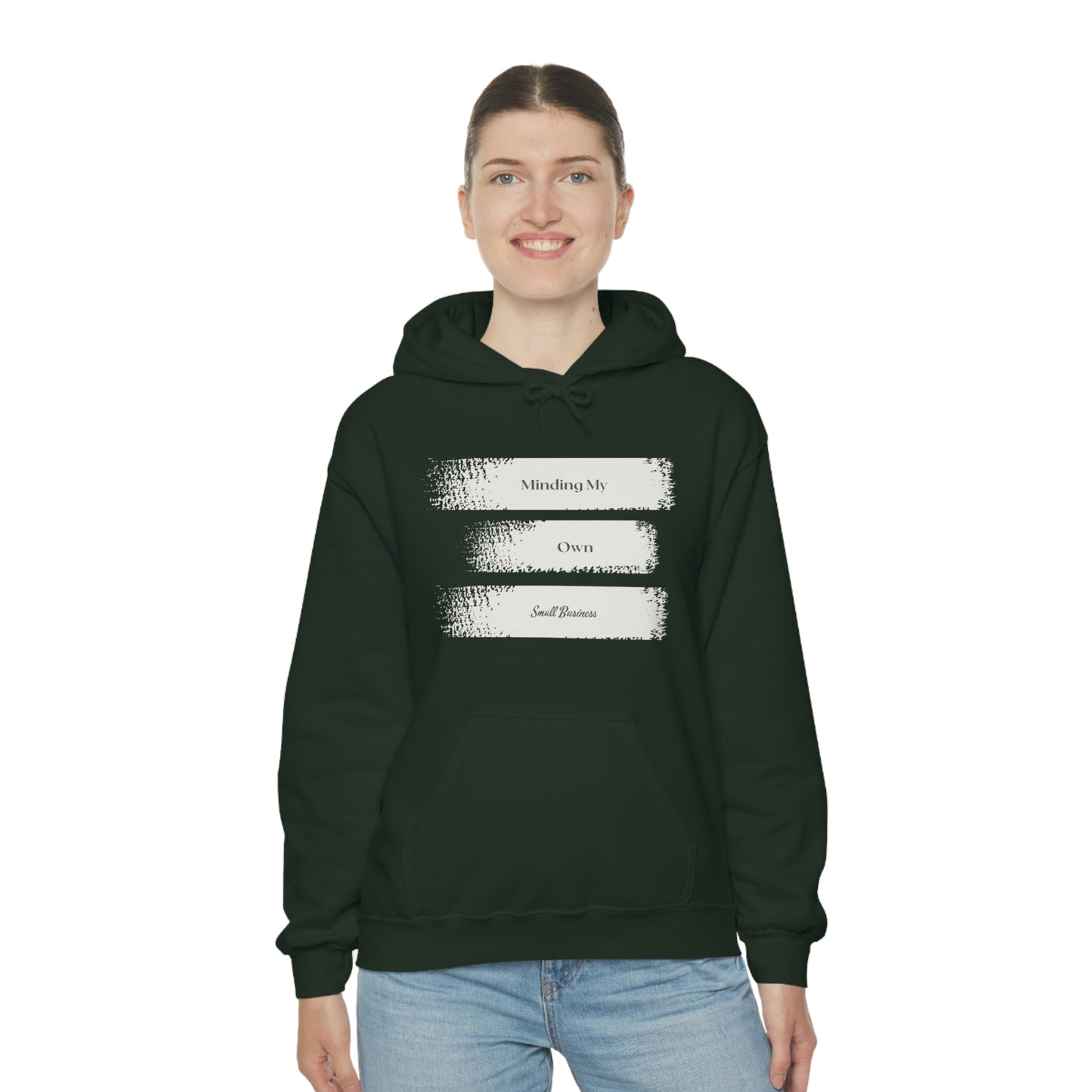 Minding My Own Small Business Hooded Sweatshirt