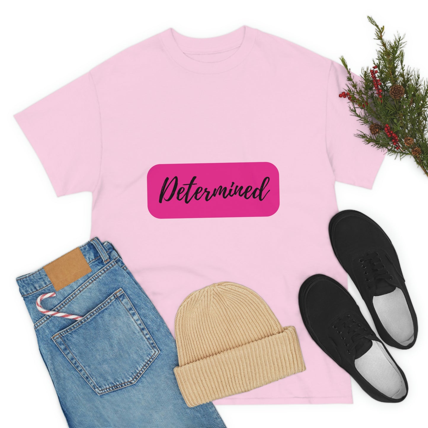 Determined T-shirt
