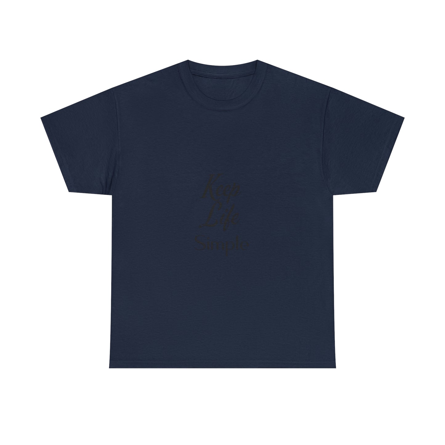 Keep Life Simple Unisex Heavy Cotton Tee