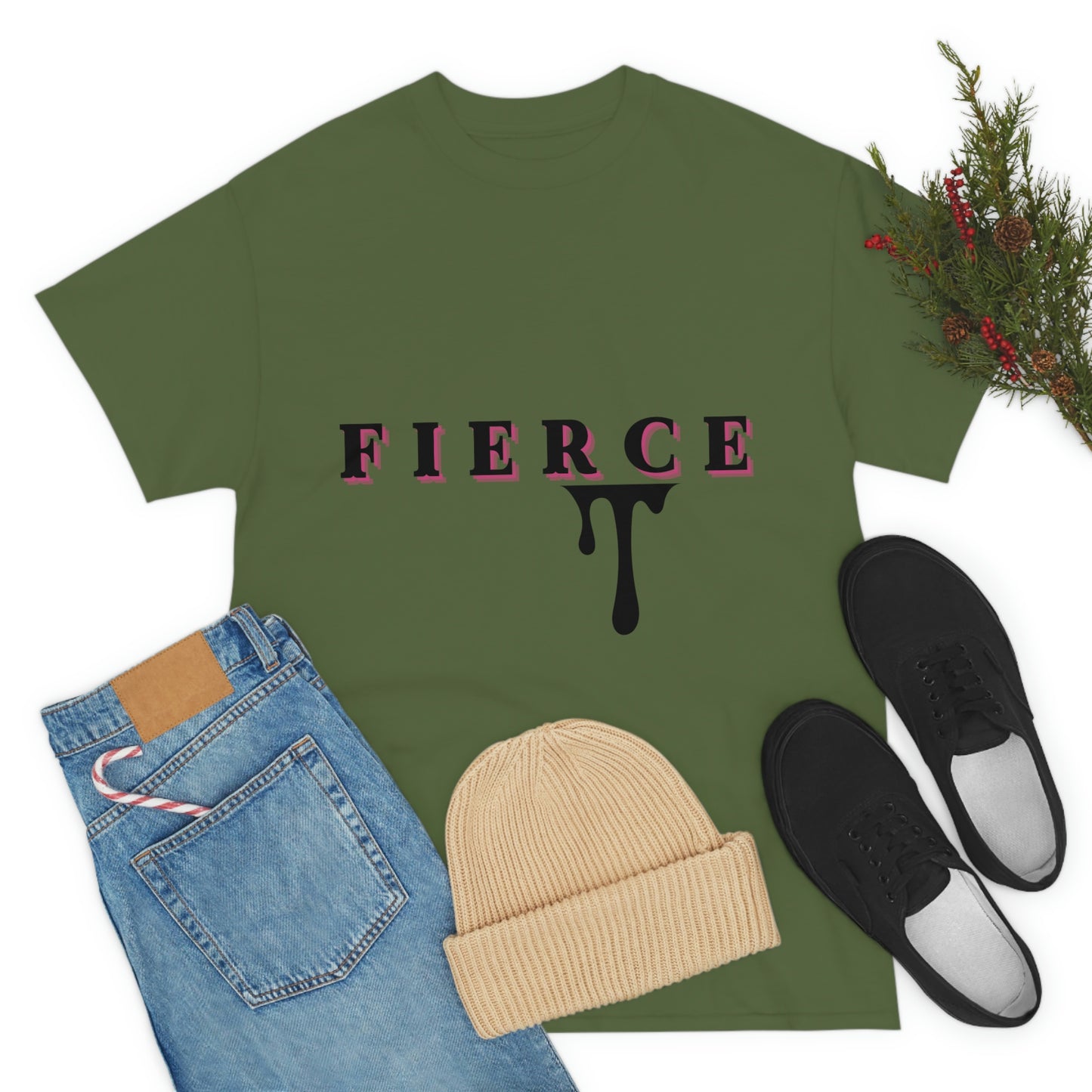 Fierce T-shirt