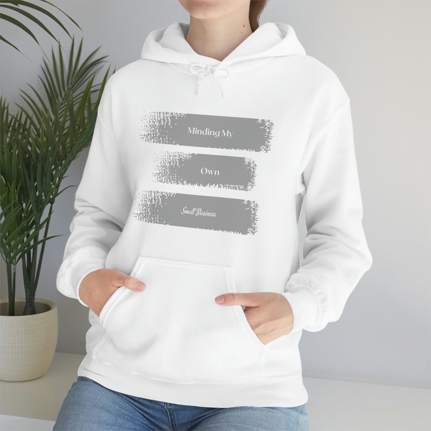 Minding My Own Small Business Hooded Sweatshirt