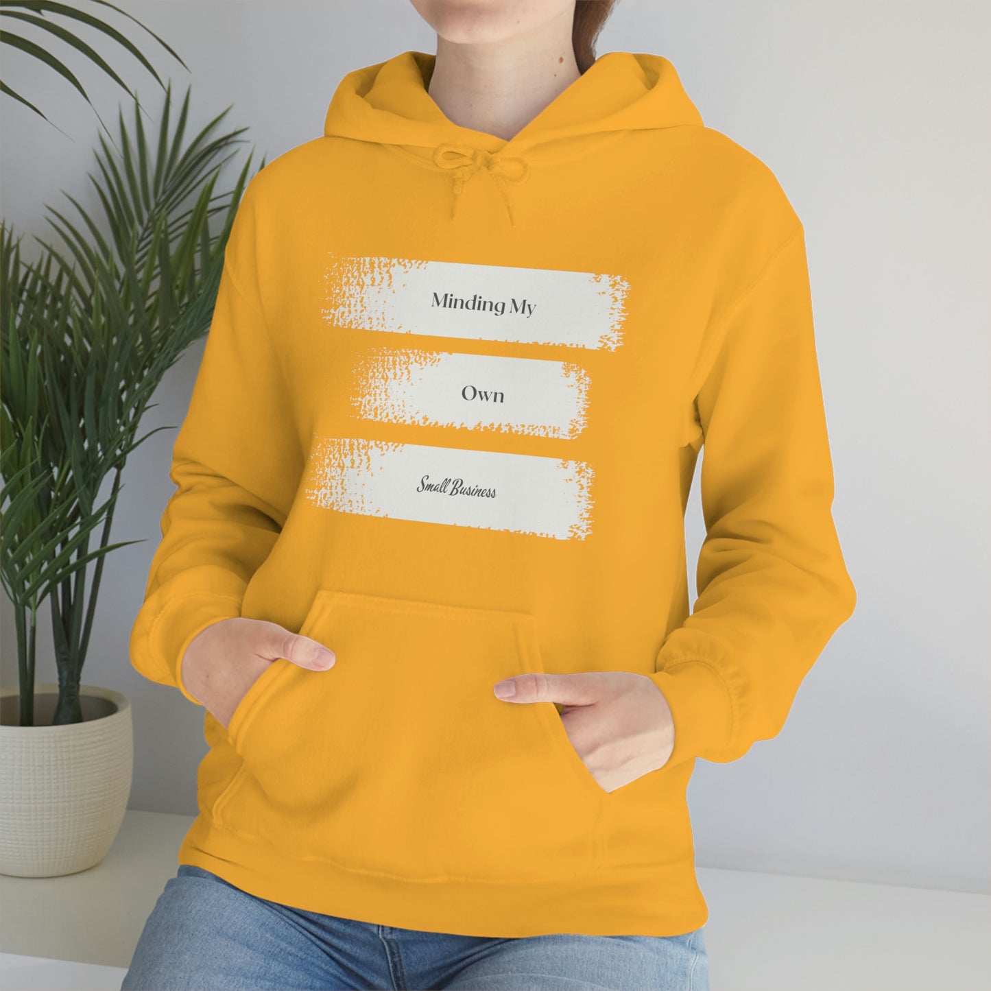 Minding My Own Small Business Hooded Sweatshirt