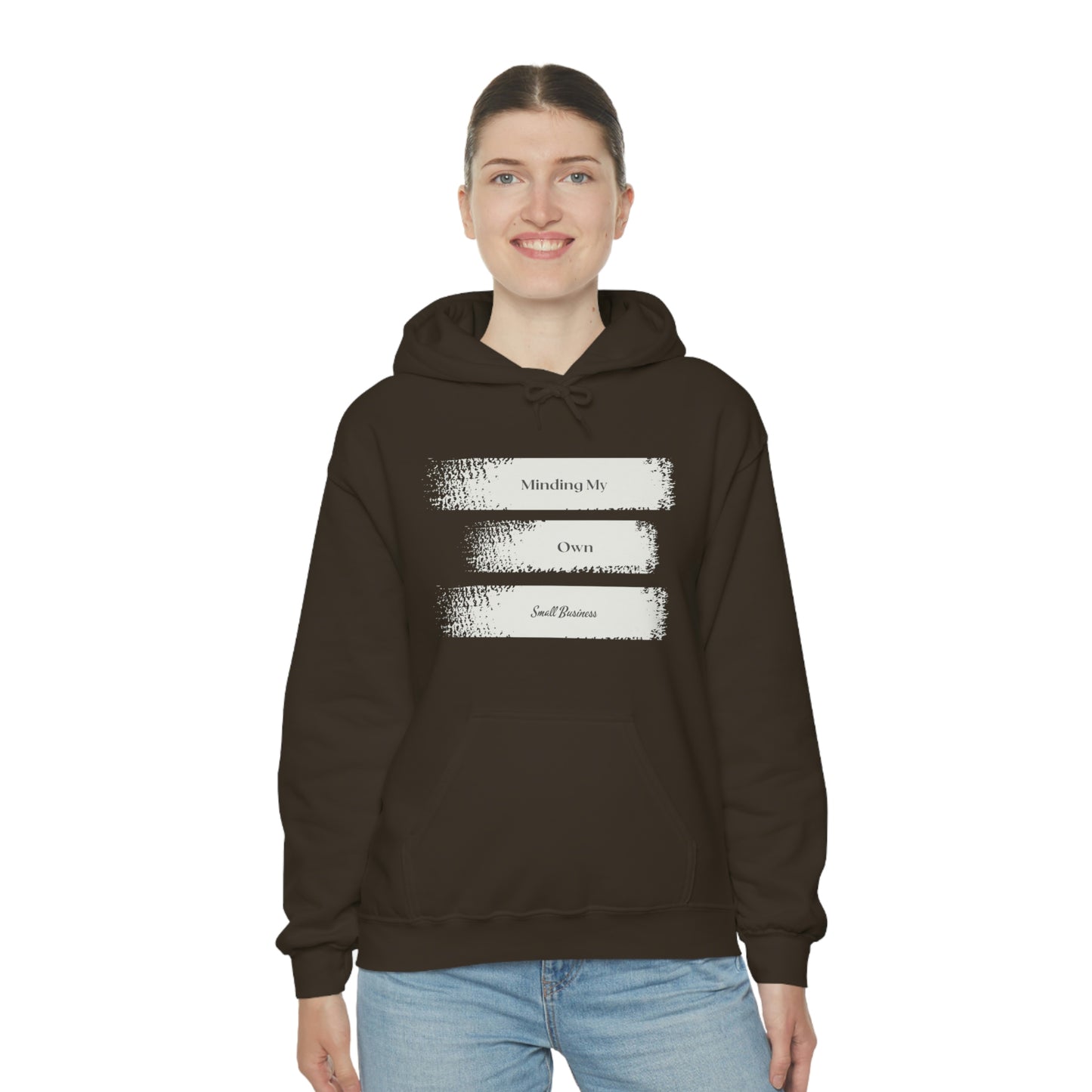 Minding My Own Small Business Hooded Sweatshirt