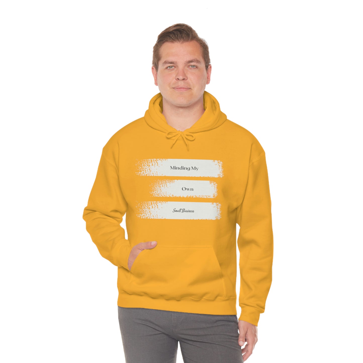 Minding My Own Small Business Hooded Sweatshirt