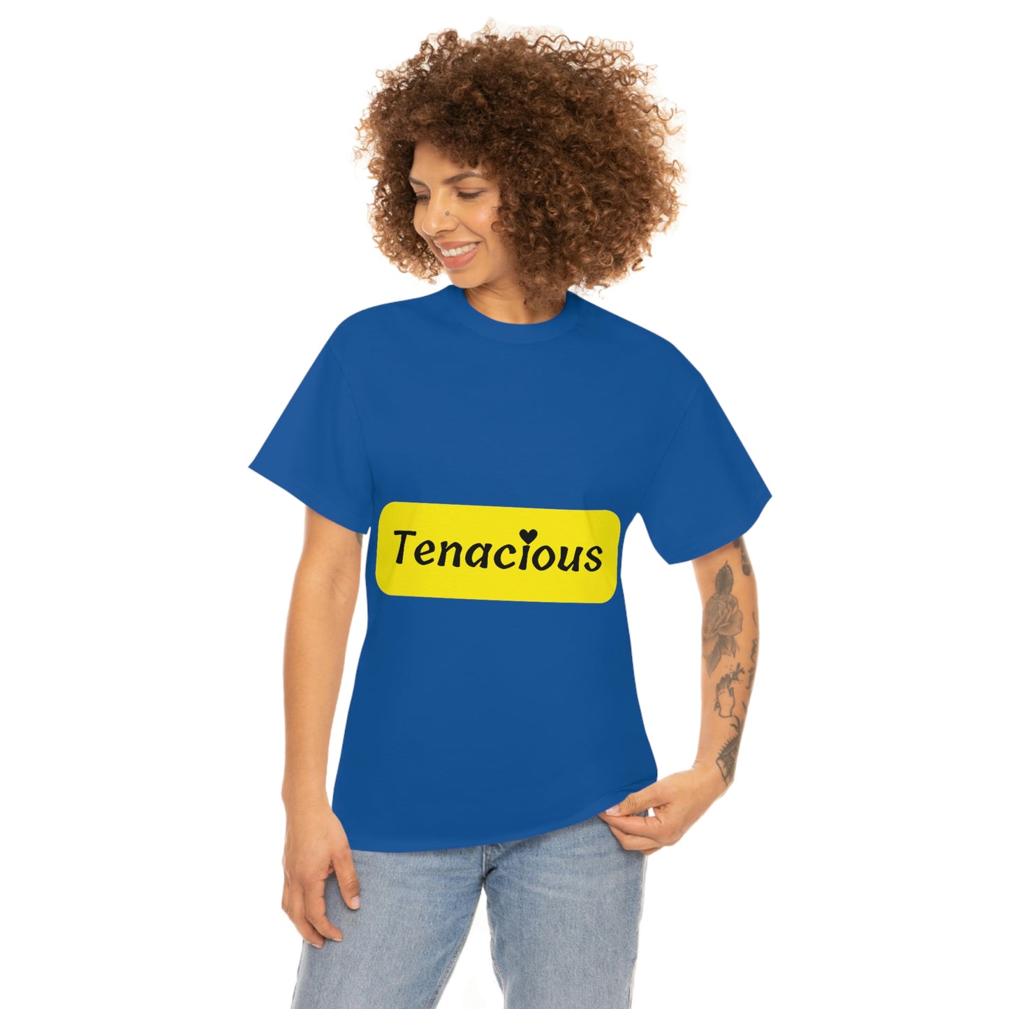 Tenacious T-shirt