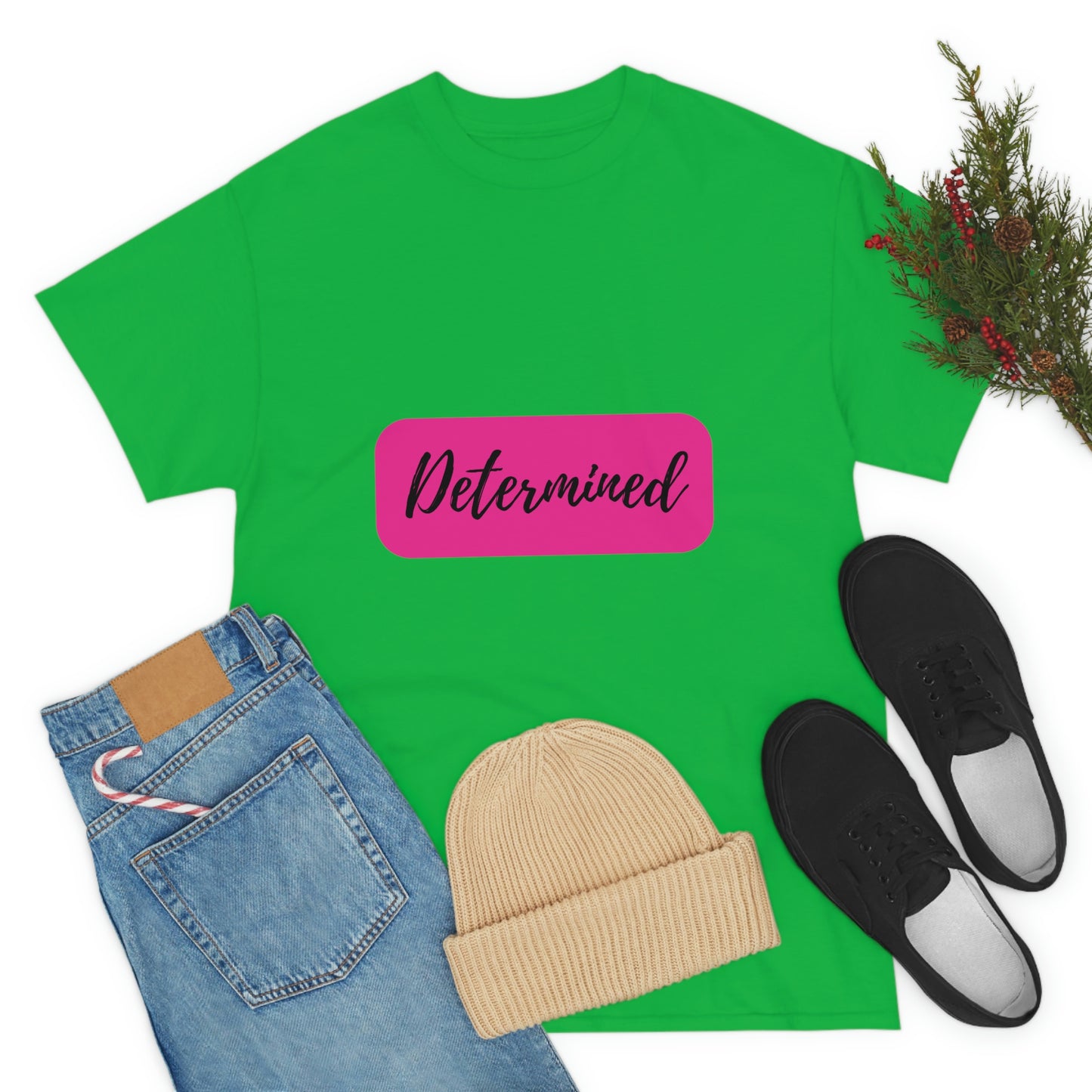 Determined T-shirt