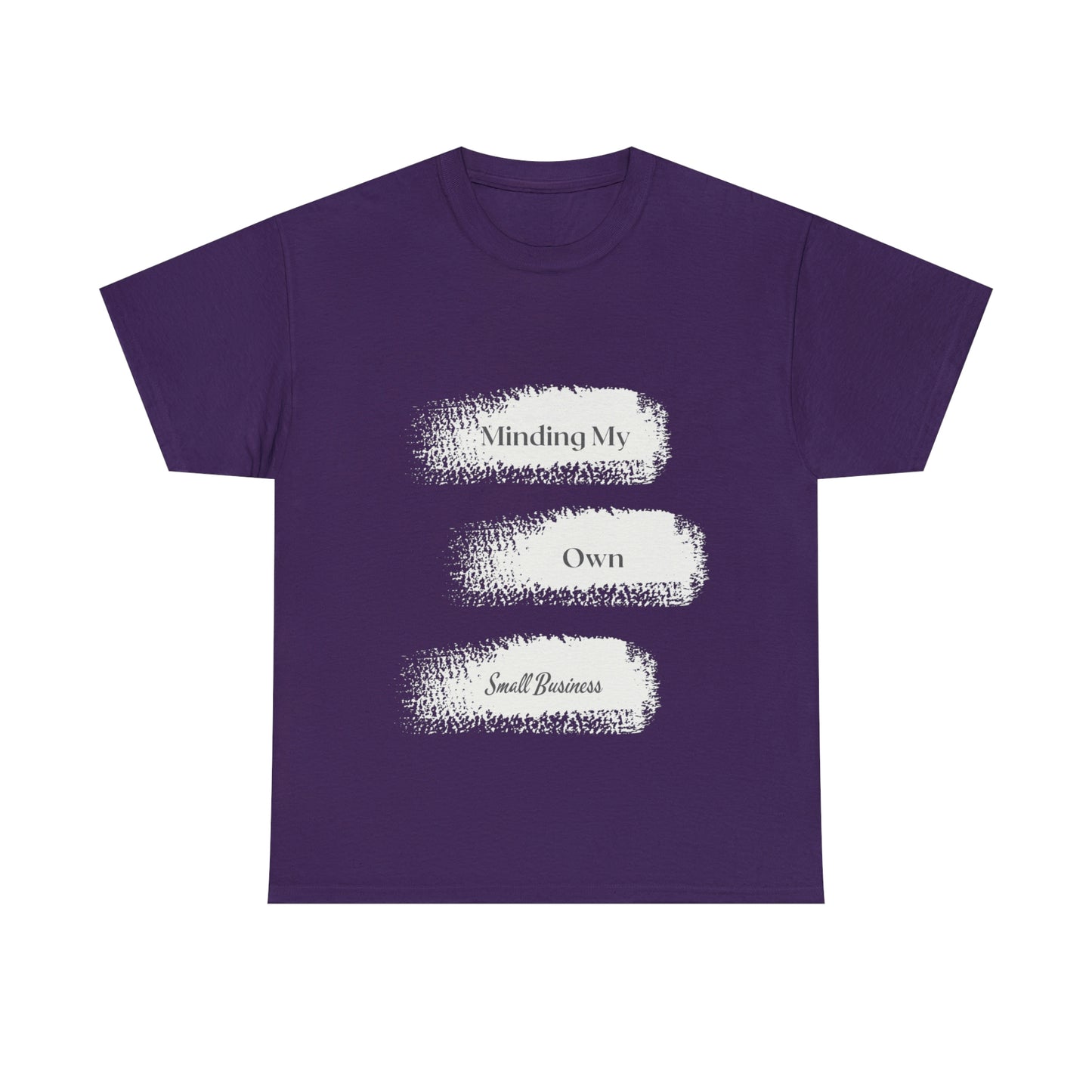 Minding My Own Small Business Unisex Heavy Cotton Tee
