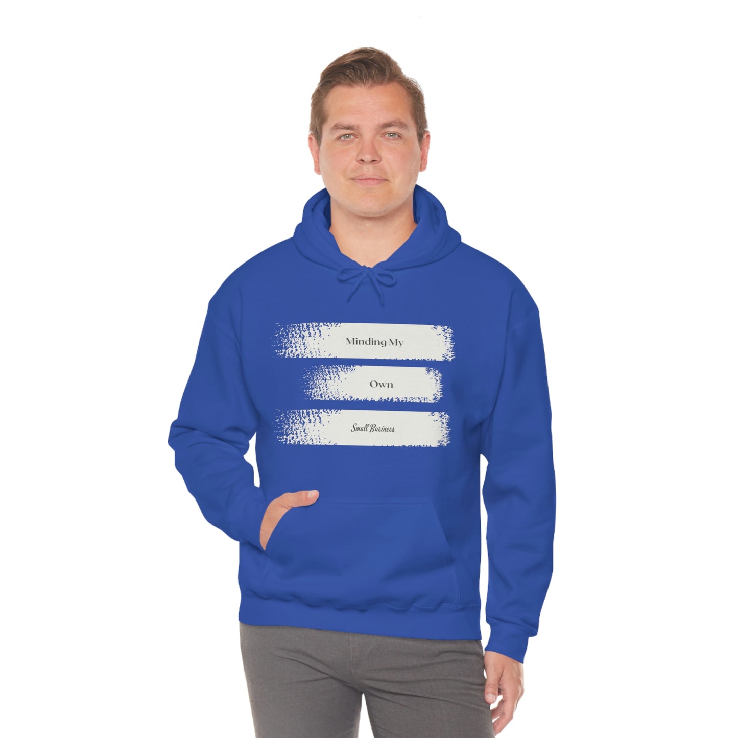 Minding My Own Small Business Hooded Sweatshirt