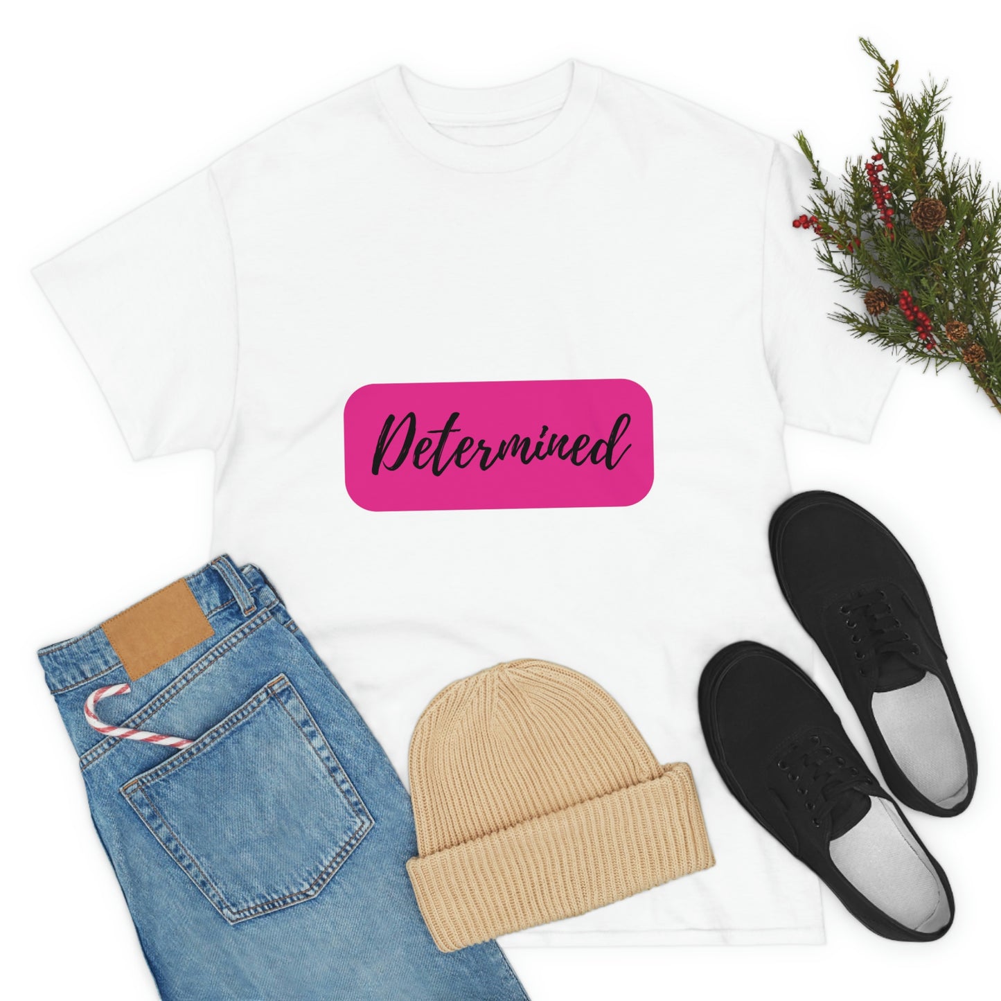 Determined T-shirt