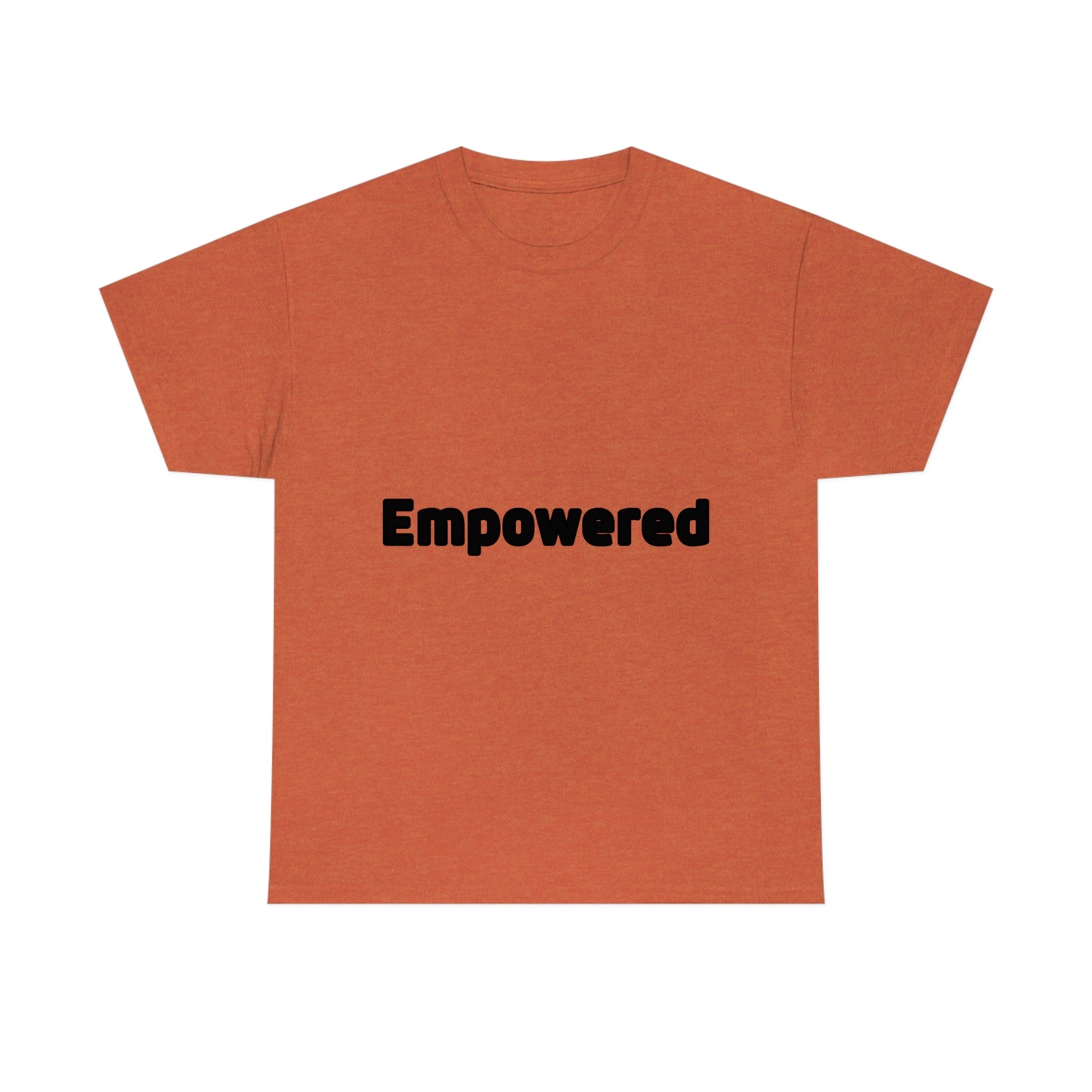 Empowered T-shirt