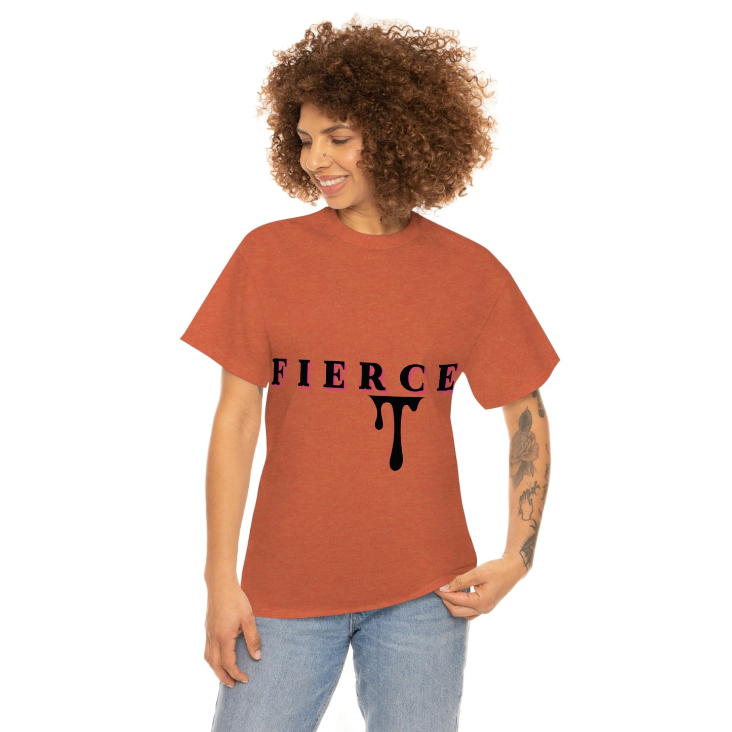 Fierce T-shirt