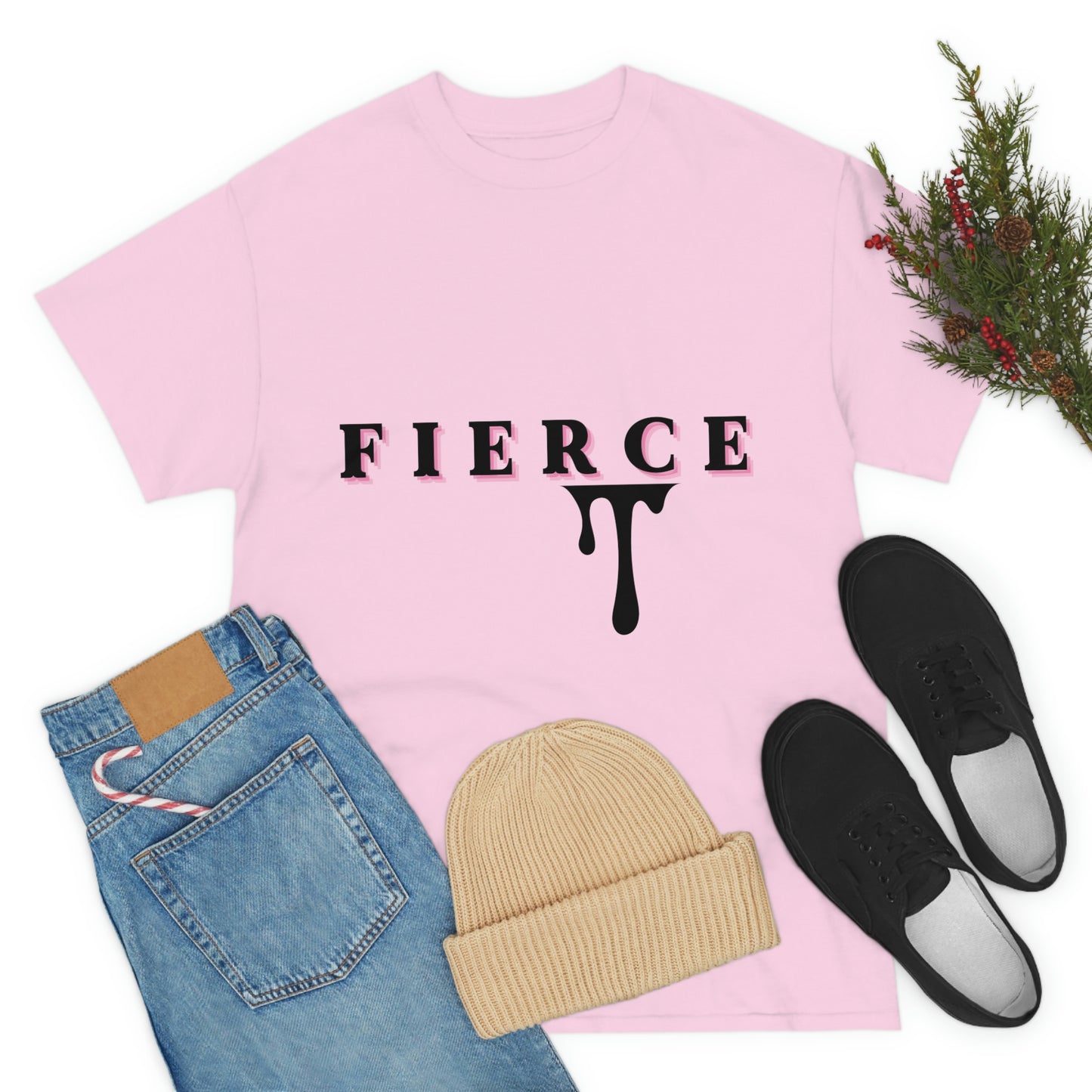 Fierce T-shirt