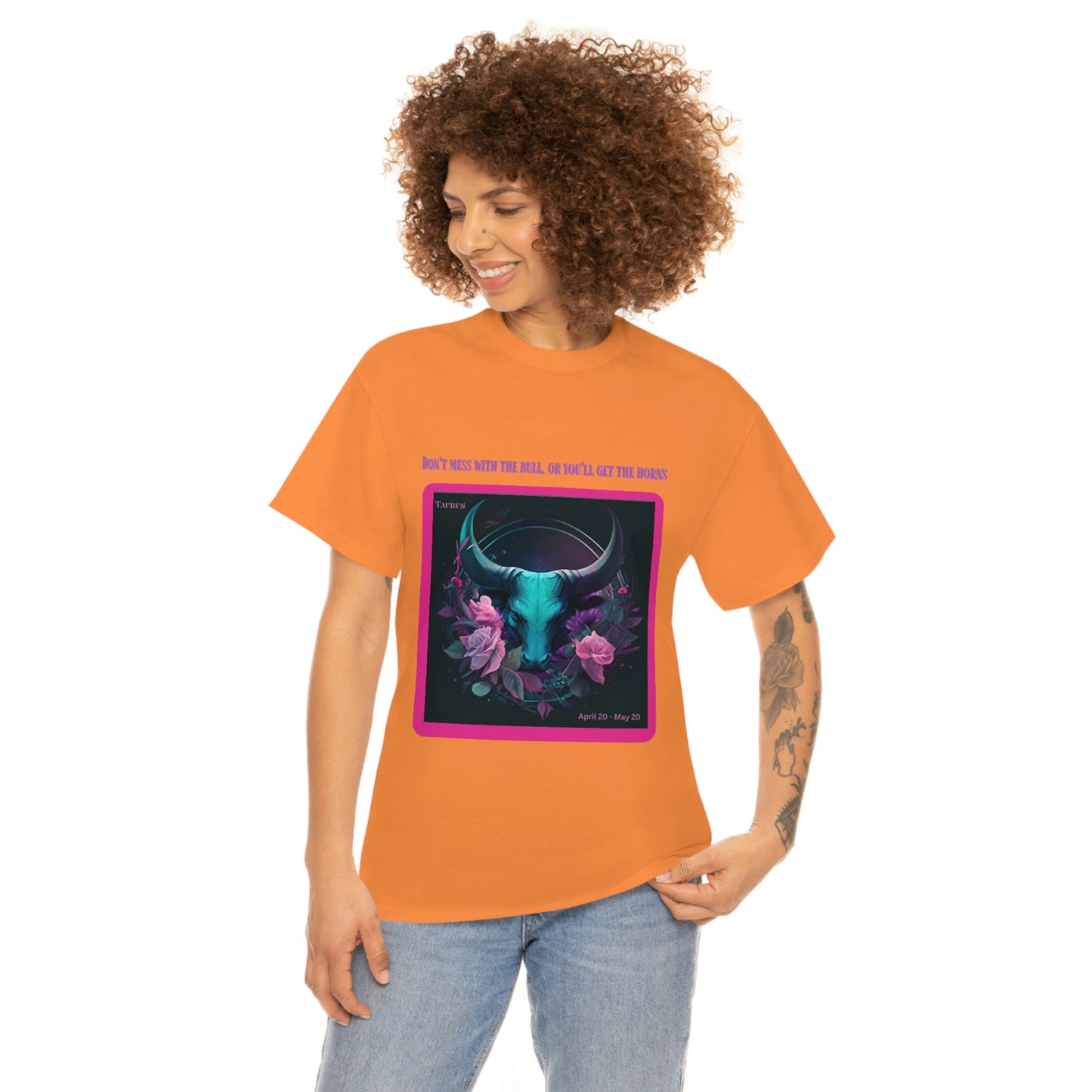 Don't Mess With The Bull Taurus T-shirt