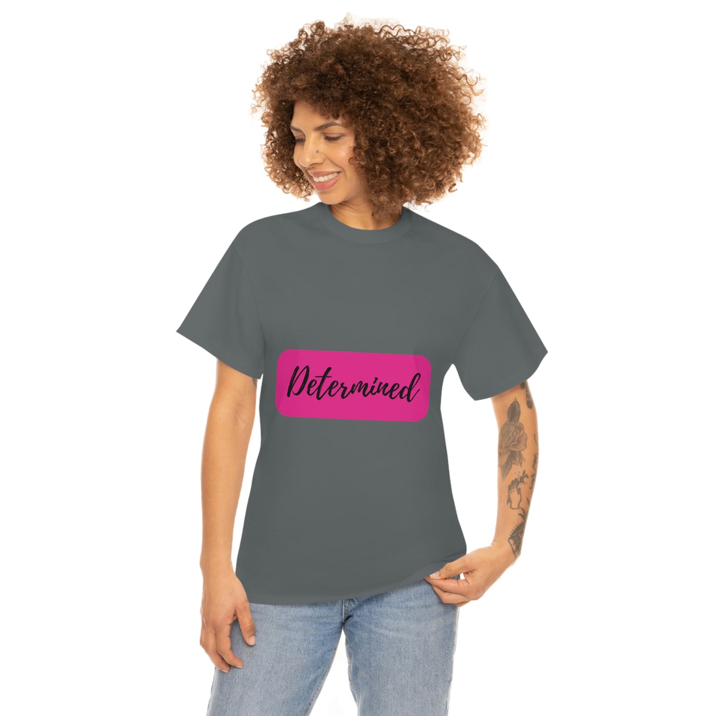 Determined T-shirt