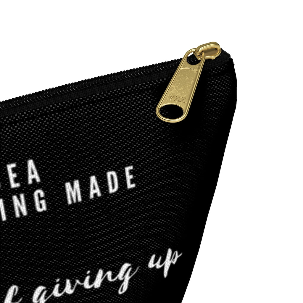 I Had No Idea History Was Being Made Pouch