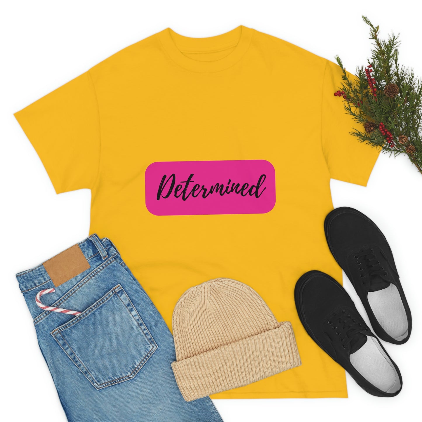 Determined T-shirt