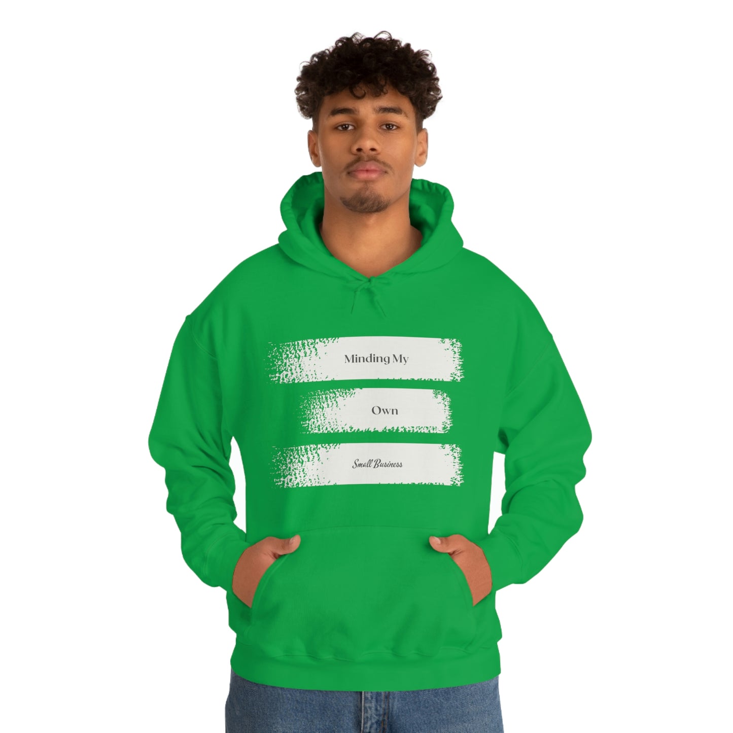 Minding My Own Small Business Hooded Sweatshirt
