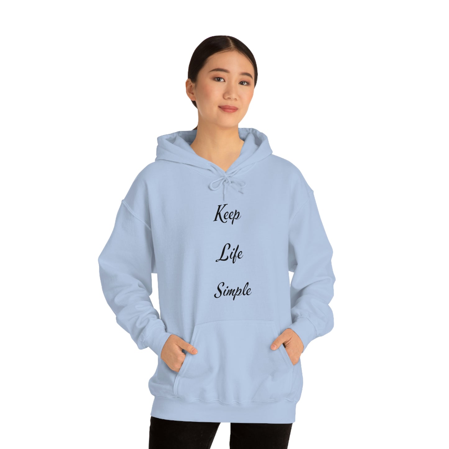 Keep Life Simple Hooded Sweatshirt