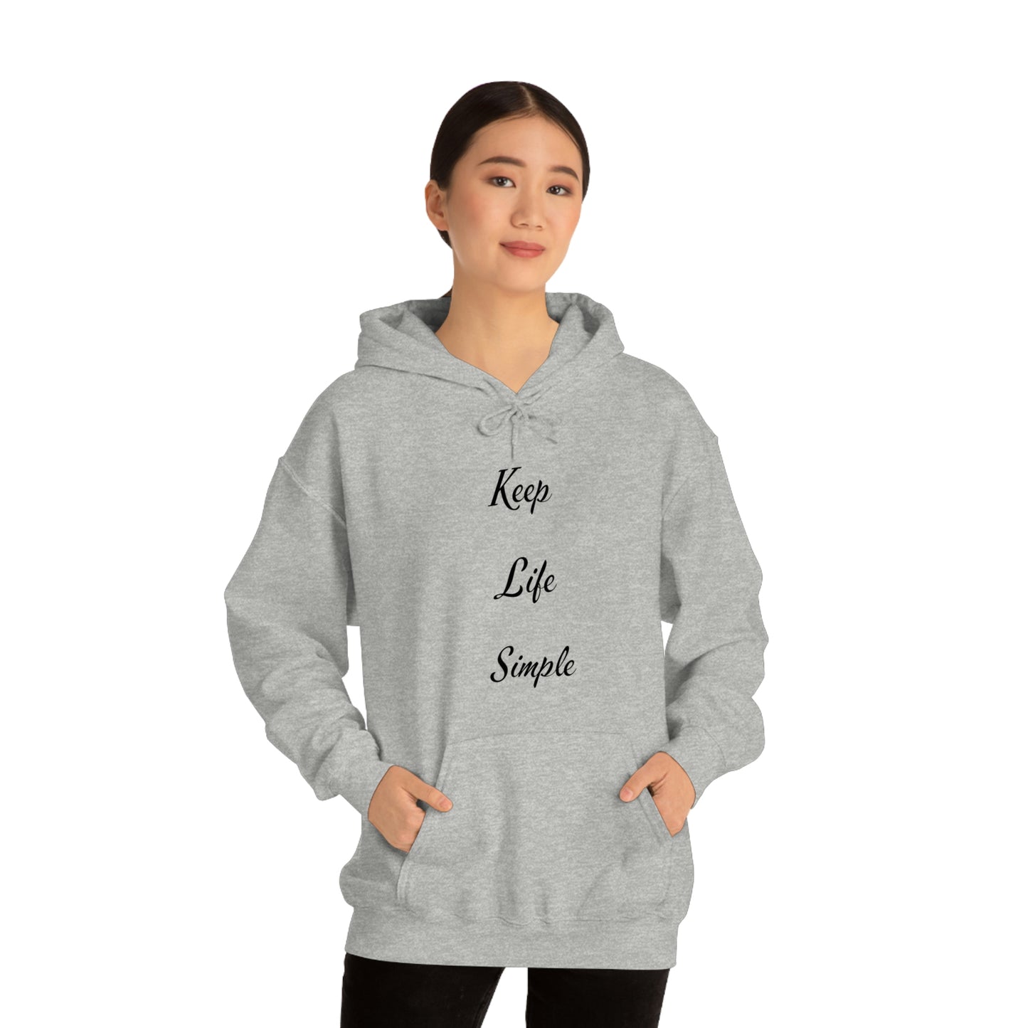 Keep Life Simple Hooded Sweatshirt