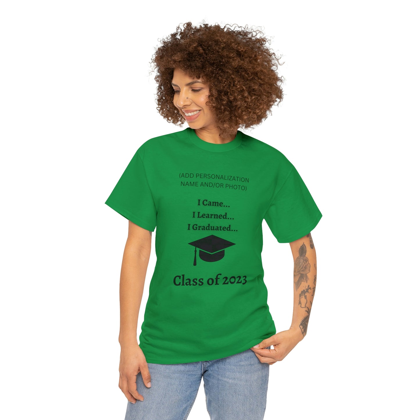 I Came, I Learned, I Graduated T-shirt 2023 Graduation T-shirt (PERSONALIZED)