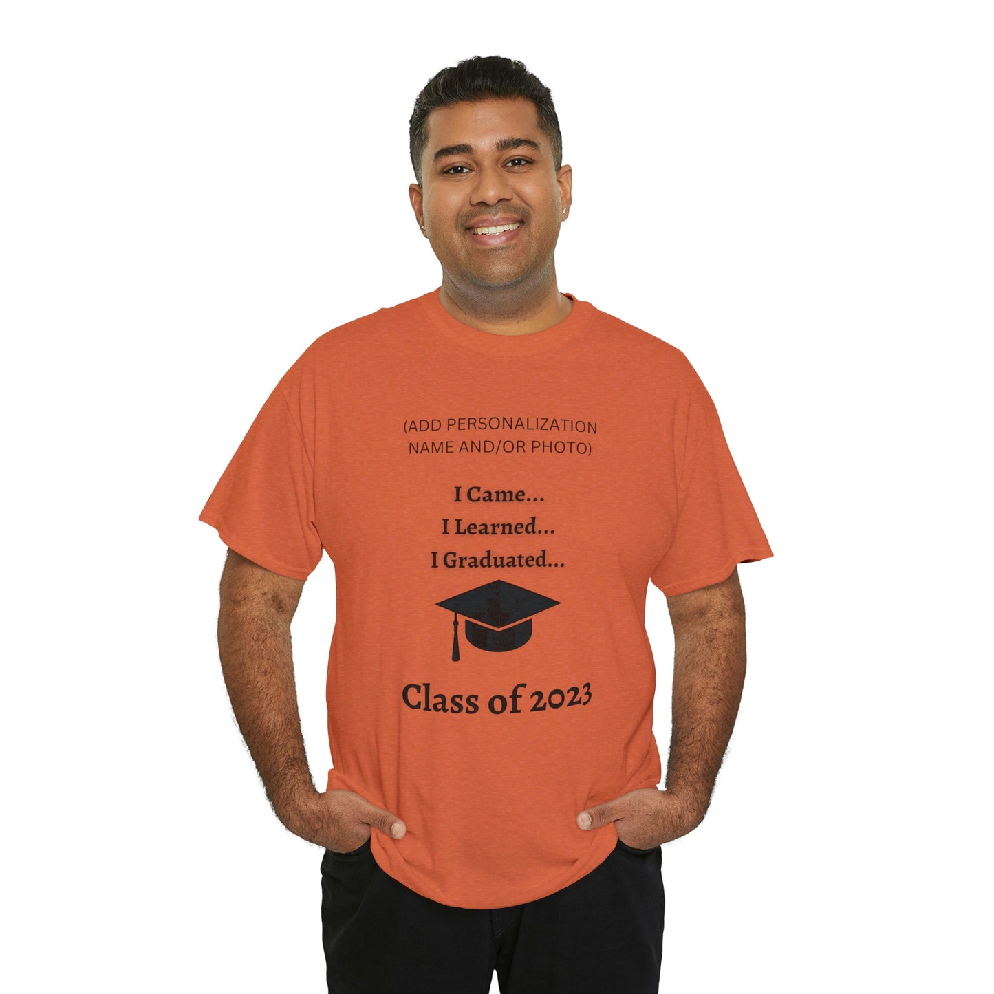 I Came, I Learned, I Graduated T-shirt 2023 Graduation T-shirt (PERSONALIZED)