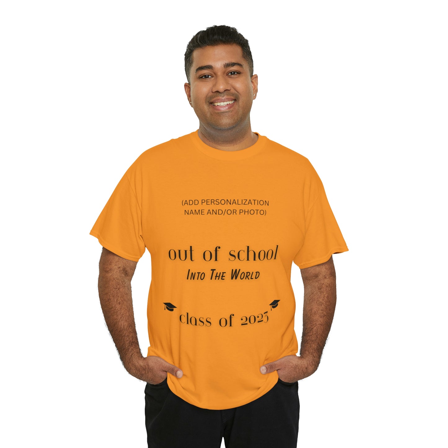 Out Of School Into The World T-shirt 2023 Graduation T-shirt (PERSONALIZED)