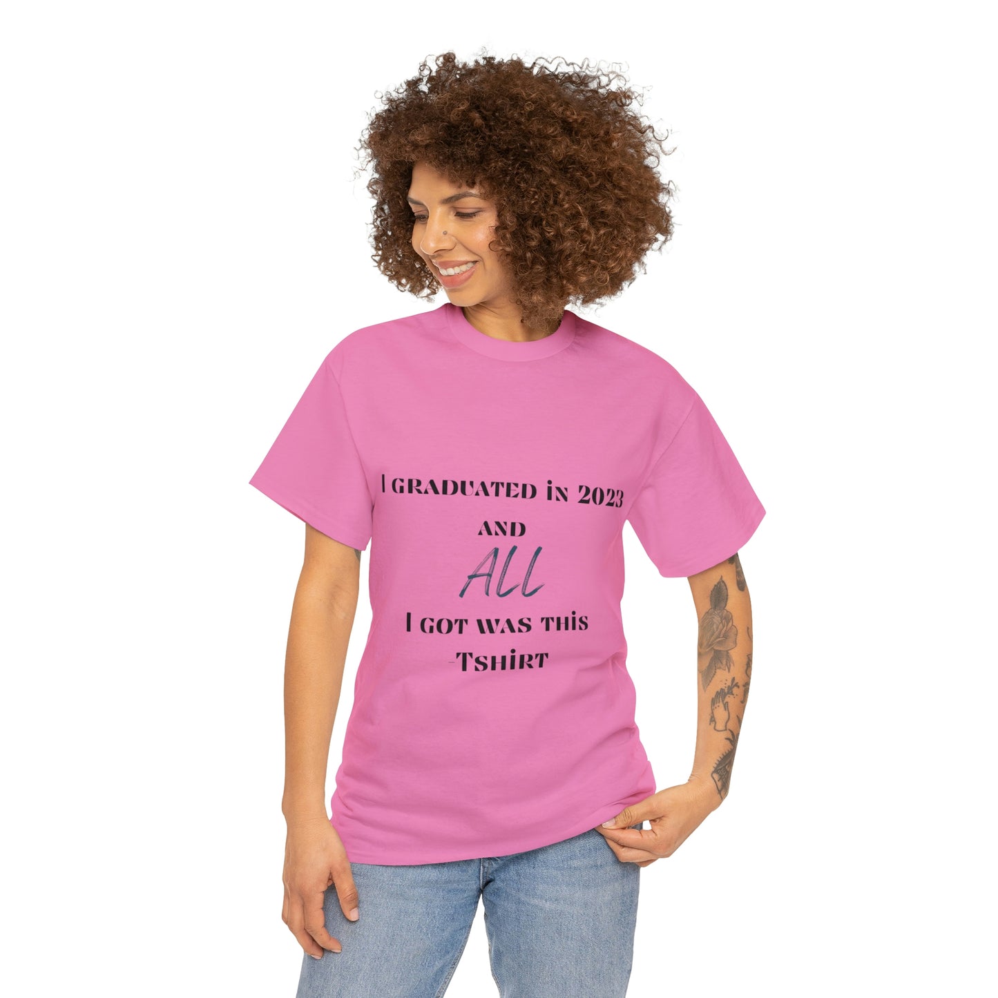 I Graduated and All I Got Was This T-shirt 2023 Graduation T-shirt