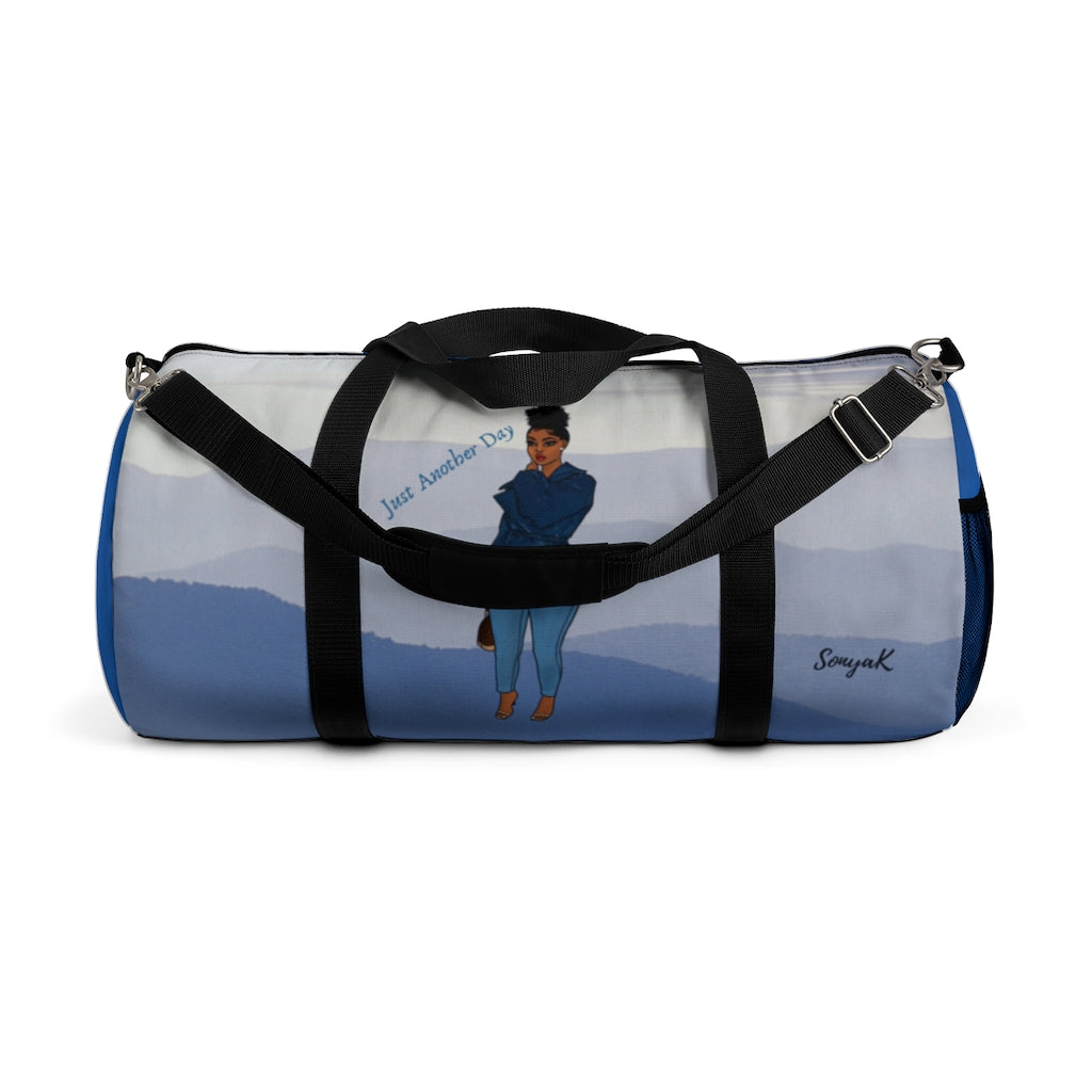 Just Another Day Duffel Bag