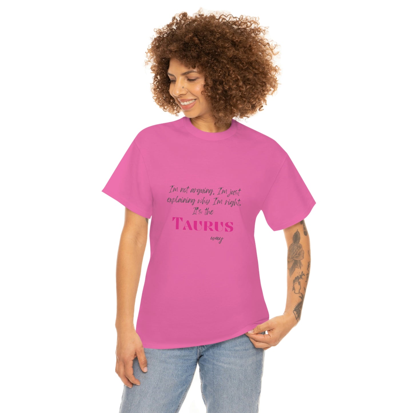 I'm Not Arguing, I'm Just Explaining Taurus T-shirt