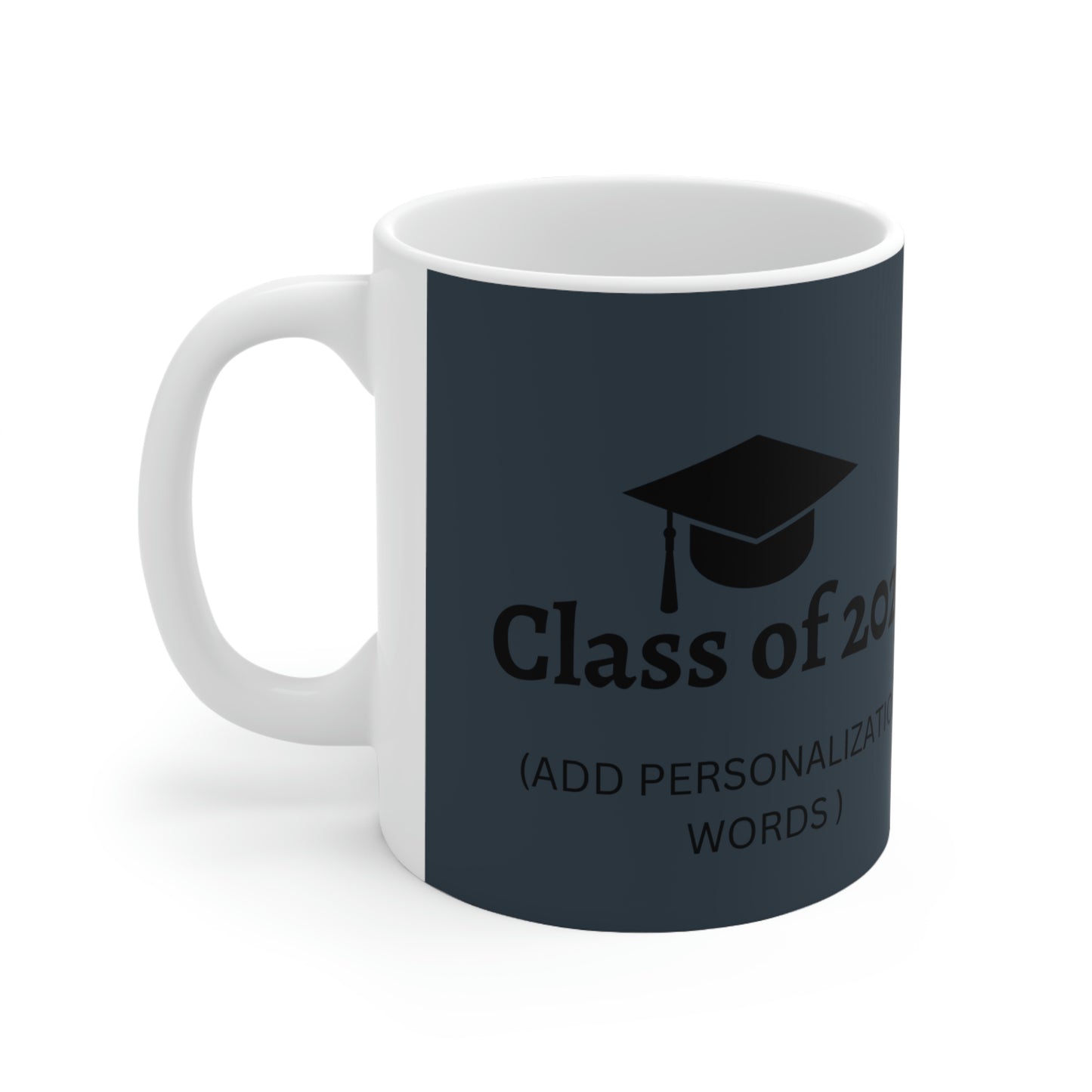 2023 Graduate Ceramic Mug 11oz - 2 (PERSONALIZED)