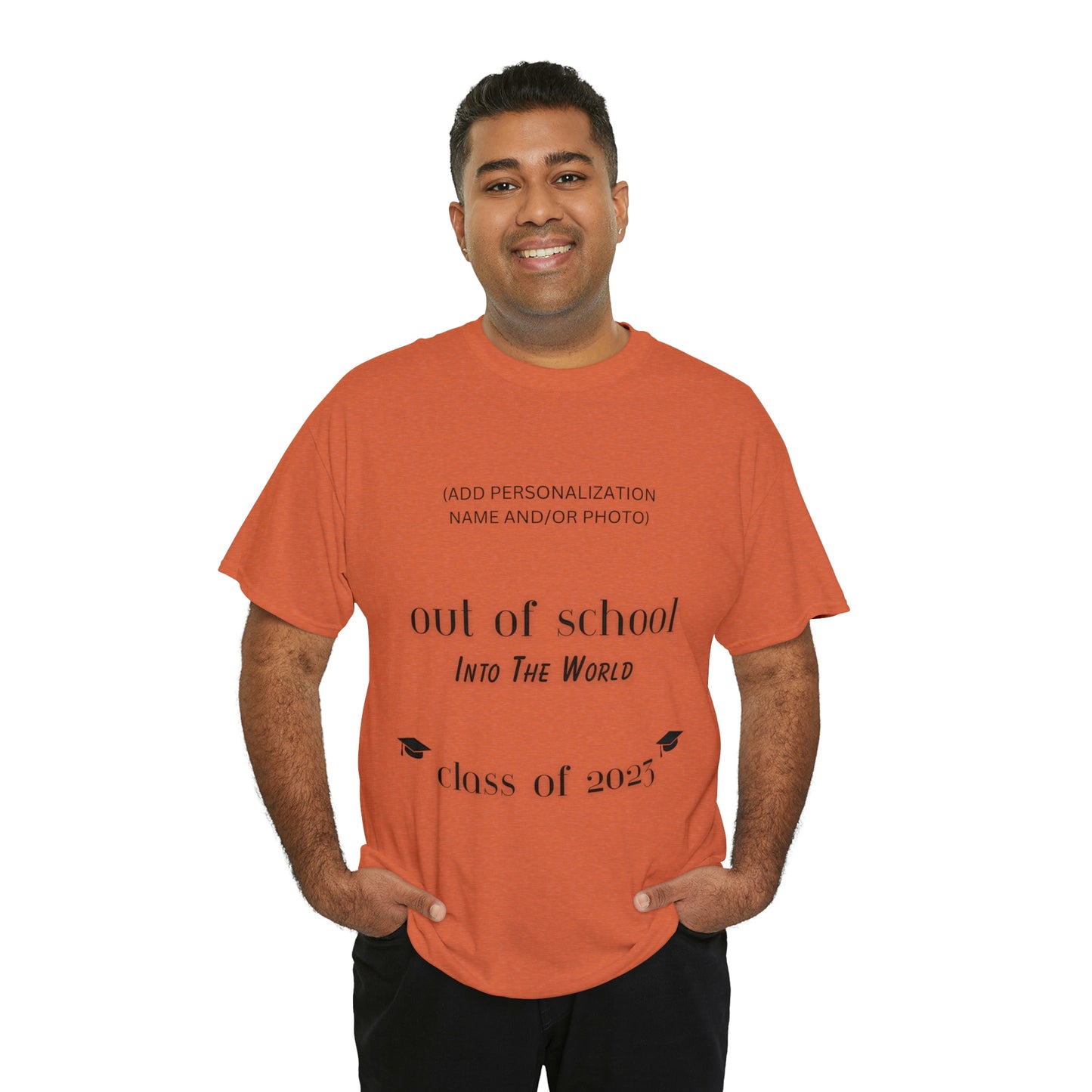 Out Of School Into The World T-shirt 2023 Graduation T-shirt (PERSONALIZED)