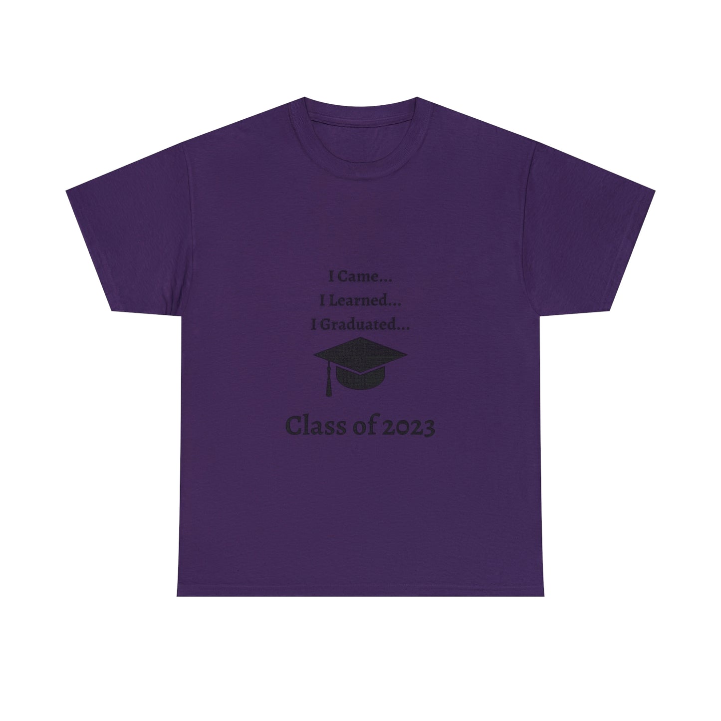 I Came, I Learned, I Graduated T-shirt 2023 Graduation T-shirt